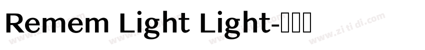 Remem Light Light字体转换